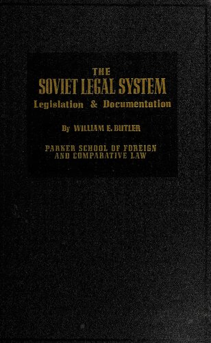 The Soviet Legal System : Legislation & Documentation