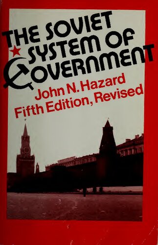 The Soviet System of Government: Fifth Edition, Revised