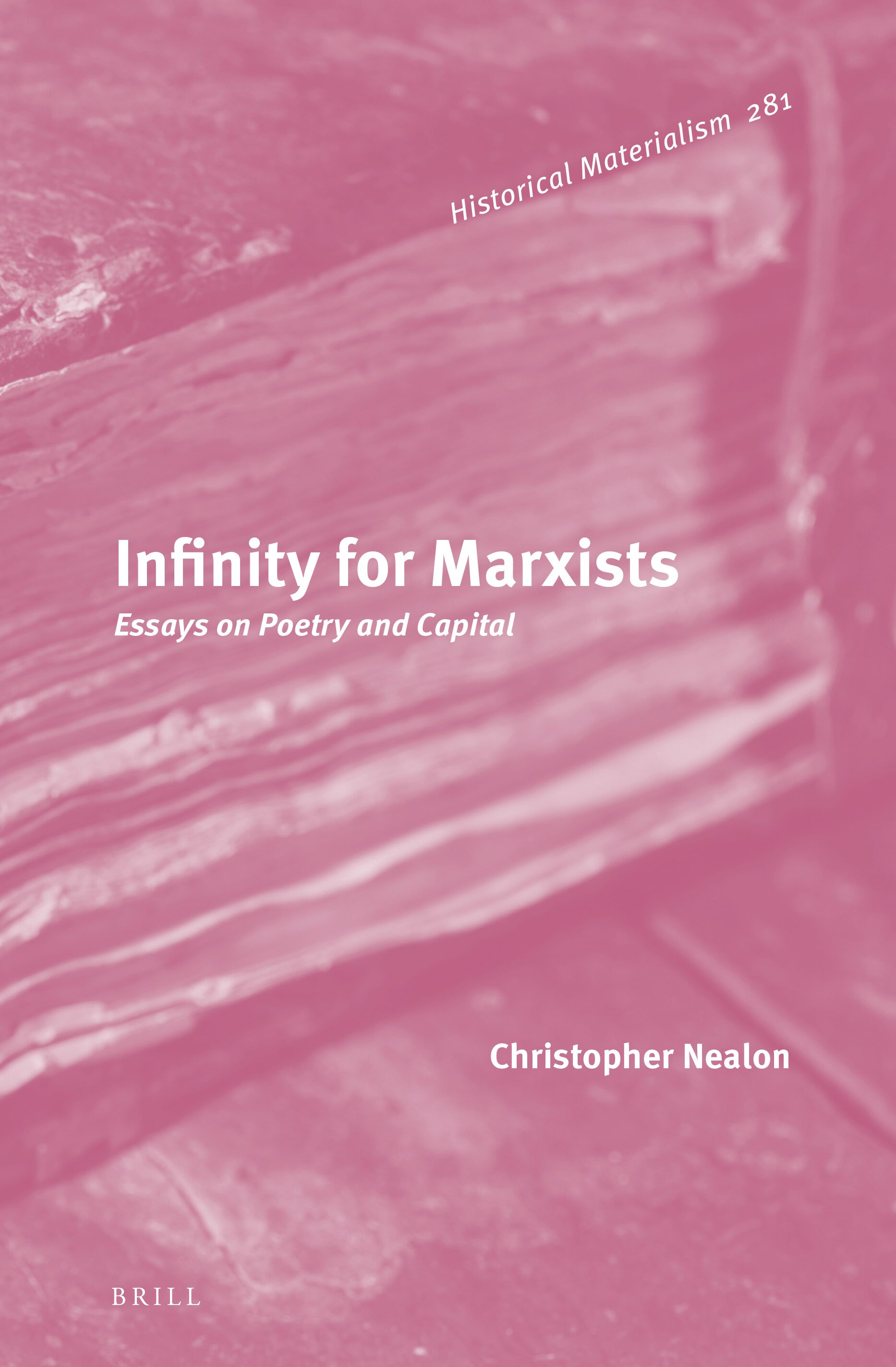 Infinity for Marxists: Essays on Poetry and Capital
