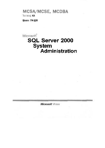 Microsoft Corporation - Администрирование Microsoft SQL Server 2000. Учебный курс MCSA MCSE MCDBA. 2-е изд., испр. (экзамен 70-228)