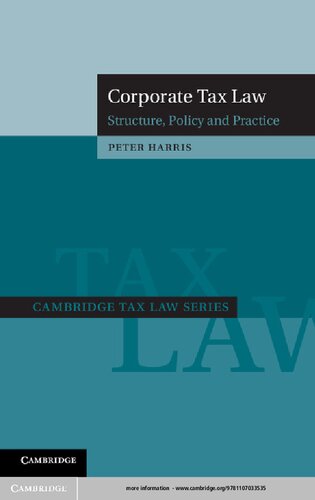 Corporate Tax Law: Structure, Policy and Practice