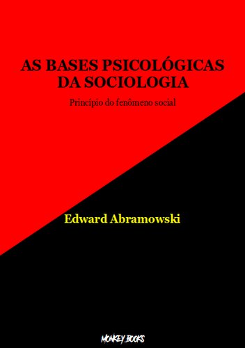 As Bases Psicológicas da Sociologia