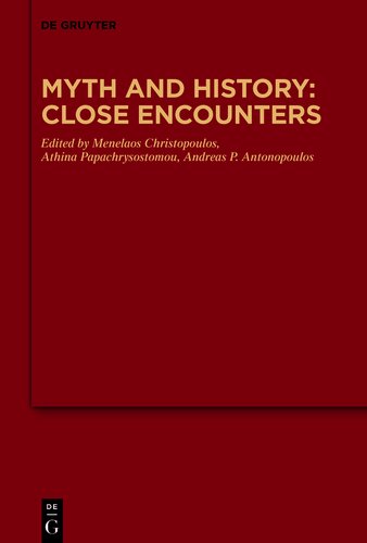 Myth and History: Close Encounters