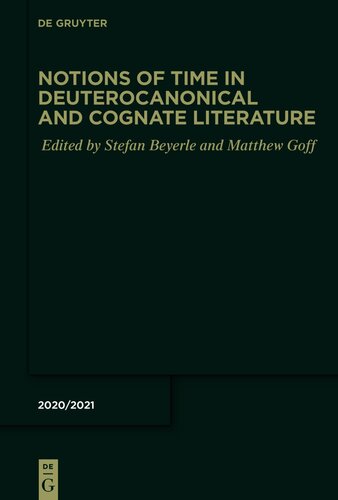 Notions of Time in Deuterocanonical and Cognate Literature