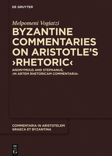 Byzantine Commentaries on Aristotle's 