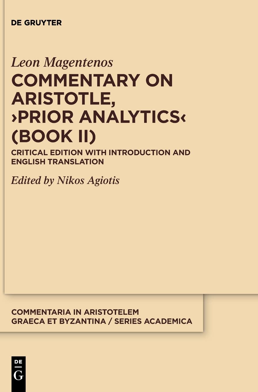 Commentary on Aristotle, Prior Analytics (Book II): Critical Edition with Introduction and Translation