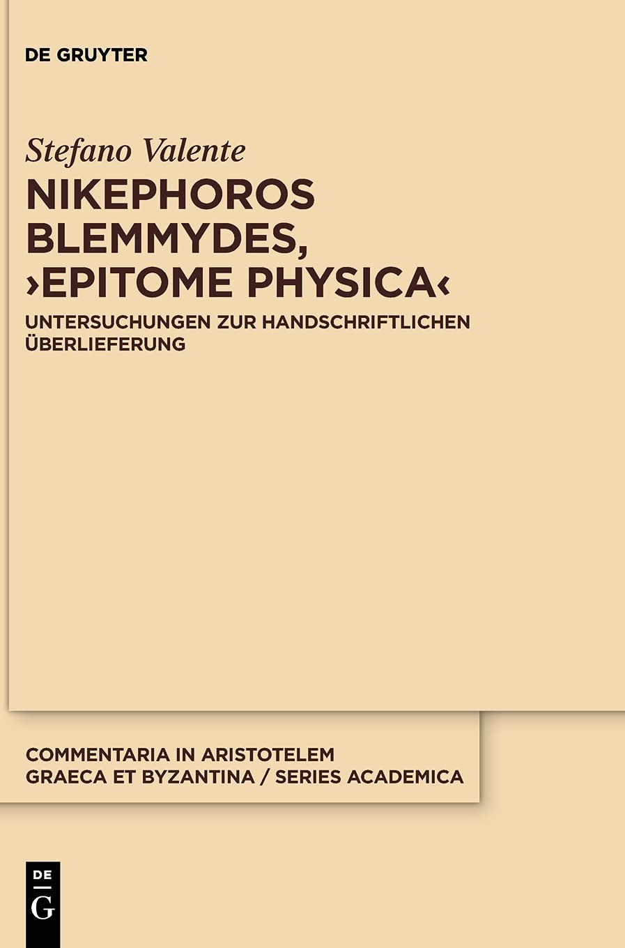 Nikephoros Blemmydes, ›Epitome physica‹: Untersuchungen zur handschriftlichen Überlieferung
