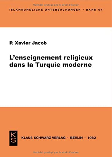 L' Enseignement Religieux Dans La Turquie Moderne