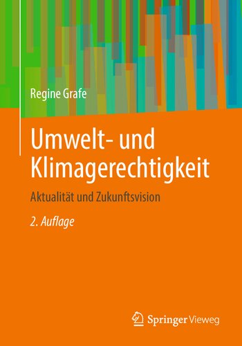 Umwelt- und Klimagerechtigkeit: Aktualität und Zukunftsvision (German Edition)