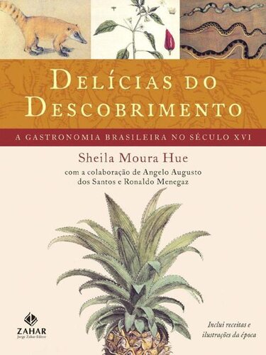 Delícias do Descobrimento: a Gastronomia Brasileira No Século Xvi
