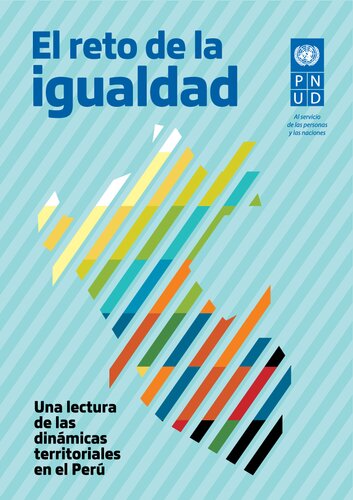 El reto de la igualdad. Una lectura de las dinámicas territoriales en el Perú