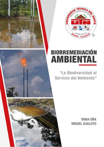 BIORREMEDIACIÓN AMBIENTAL “La Biodiversidad al servicio del ambiente”