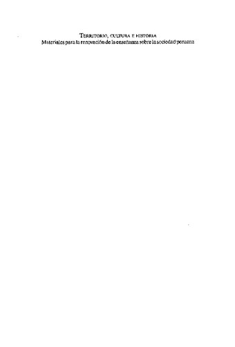 Territorio, cultura e historia. Materiales para la renovación de la enseñanza sobre la sociedad peruana