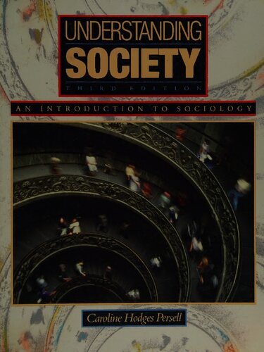 Understanding Society: An Introduction to Sociology, Third Edition