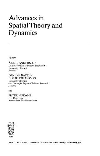 Advances in spatial theory and dynamics