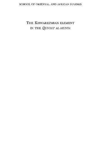 The Khwarezmian Element in the Qunyat al-munya
