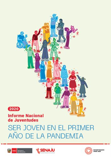 Informe nacional de juventudes 2020. Ser joven en el primer año de la pandemia