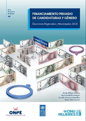 Financiamiento privado de candidaturas y género. Elecciones Regionales y Municipales de Perú 2018