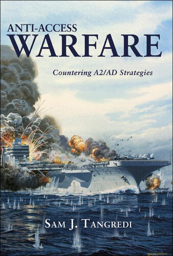 Anti-access Warfare: Countering A2/AD Strategies