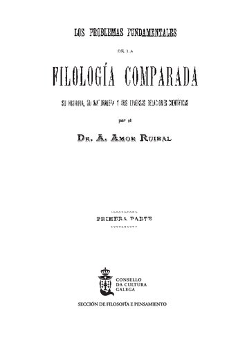 Los problemas fundamentales de la Filología Comparada : su historia, su naturaleza y sus diversas relaciones científicas [Primera parte, 1904-1905]