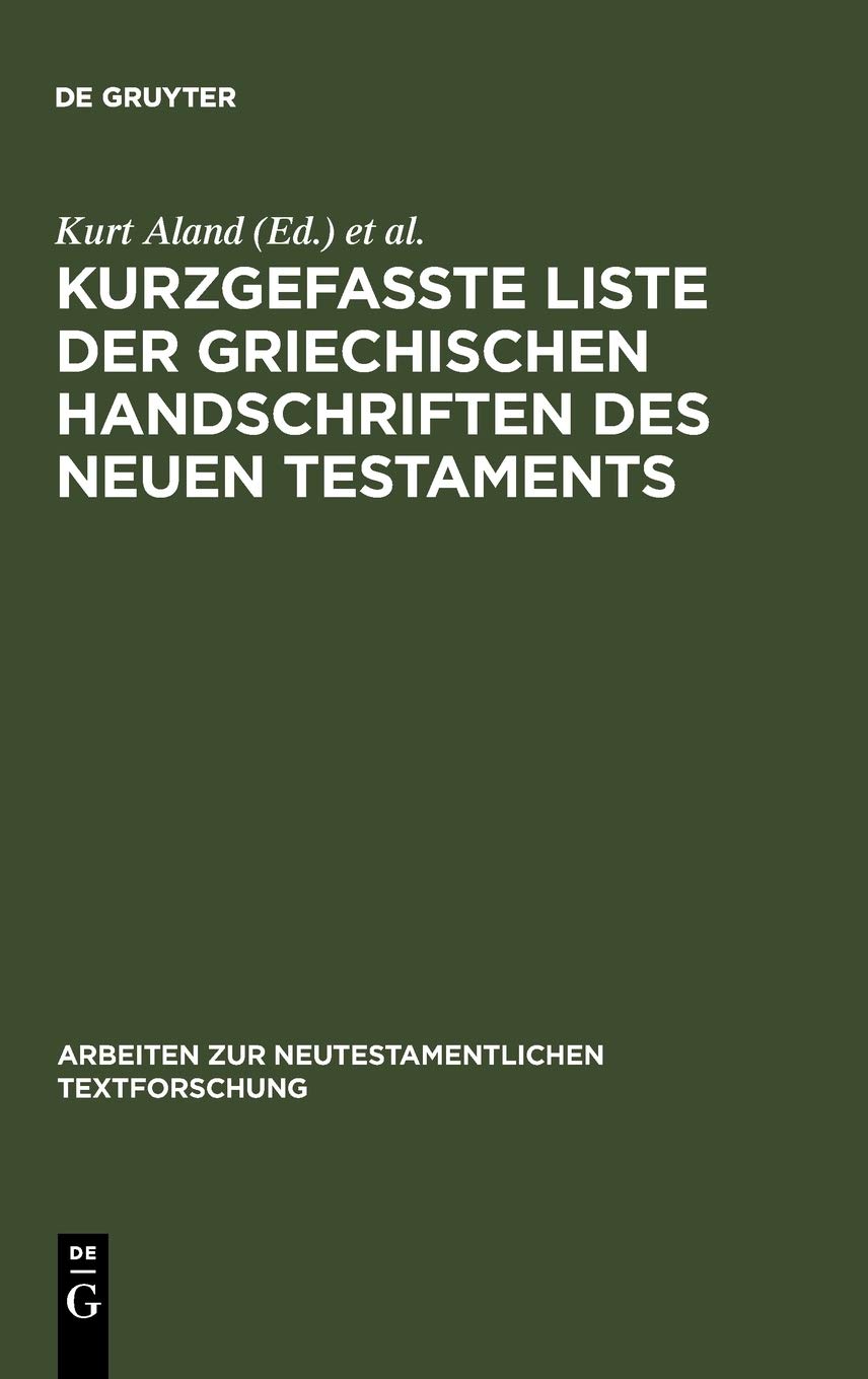 Kurzgefaßte Liste der griechischen Handschriften des Neuen Testaments