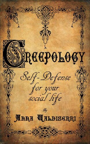 Creepology: Self-defense for your social life