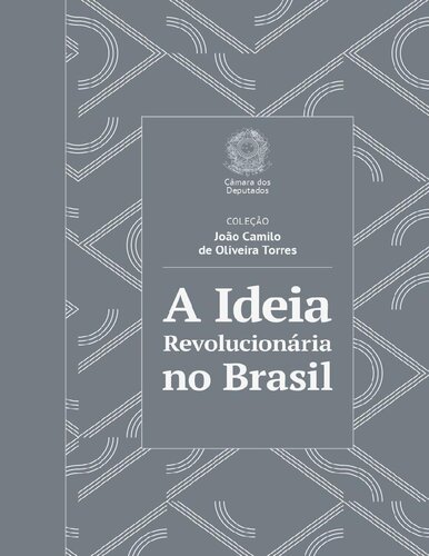 A Ideia Revolucionária No Brasil