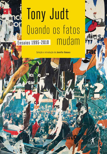 Quando Os Fatos Mudam: Ensaios 1995-2010