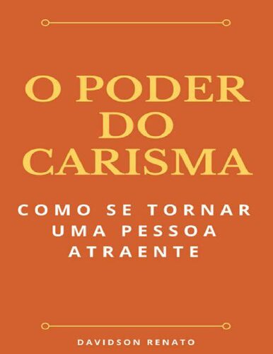 O Poder do Carisma