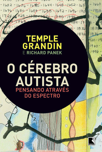 O Cérebro Autista: Pensando Através do Espectro