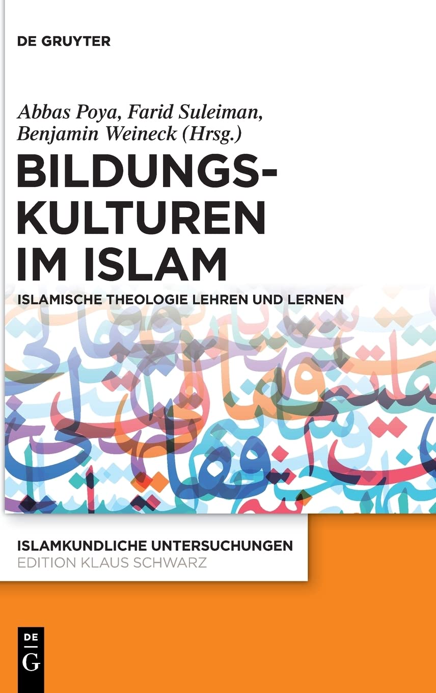 Bildungskulturen im Islam: Islamische Theologie lehren und lernen