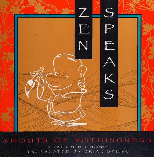 Zen Speaks : Shouts of Nothingness