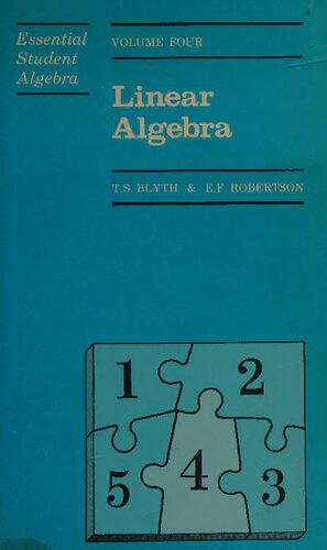 Essential Student Algebra: Volume Four: Linear Algebra