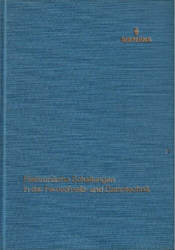 Elektronische Schaltungen in der Fernschreib- und Datentechnik