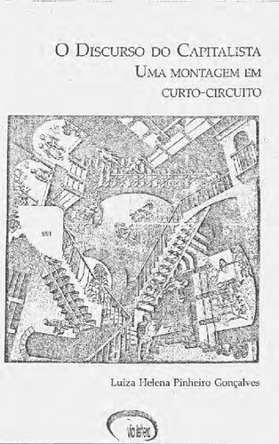 O DIscurso DO CAPITALISTA UMA MONTAGEM EM CURTO-CIRCUITO