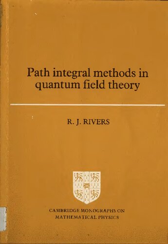 Path Integral Methods in Quantum Field Theory