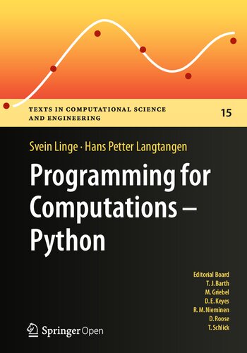 Programming for Computations: Python: A Gentle Introduction to Numerical Simulations with Python