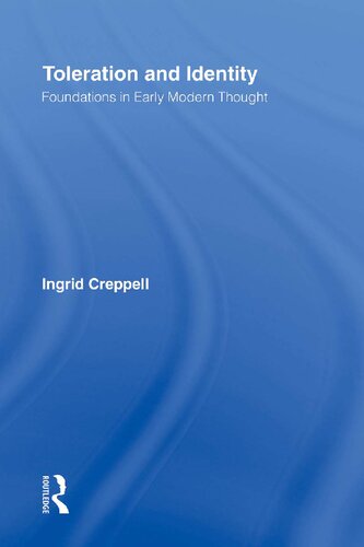 Toleration and Identity: Foundations in Early Modern Thought