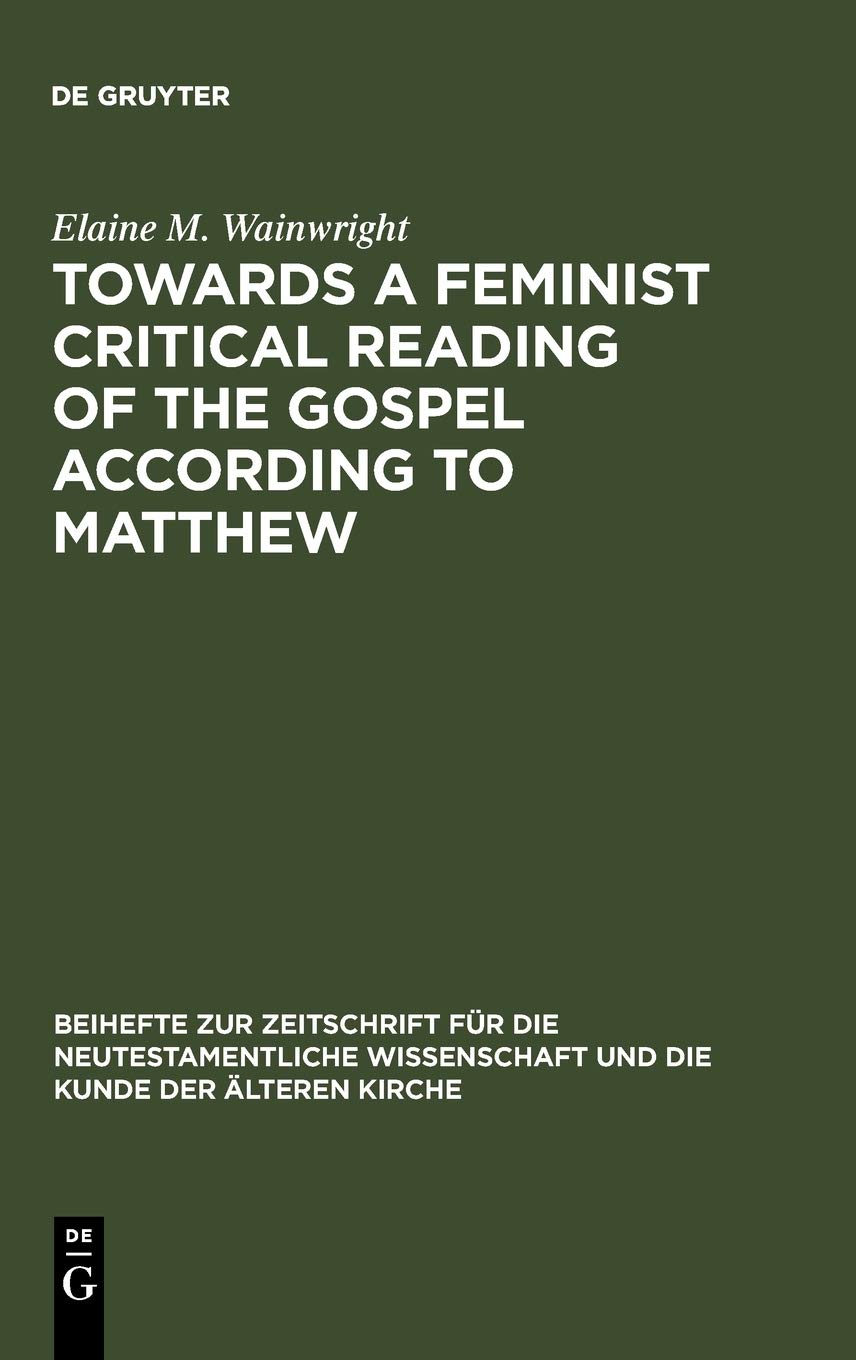 Towards a Feminist Critical Reading of the Gospel according to Matthew