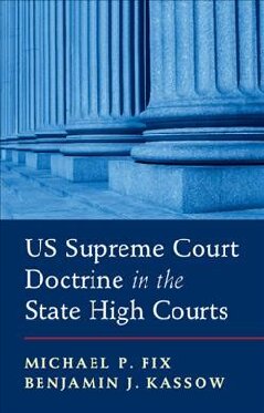 US Supreme Court Doctrine in the State High Courts