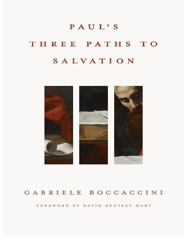 Paul's Three Paths to Salvation