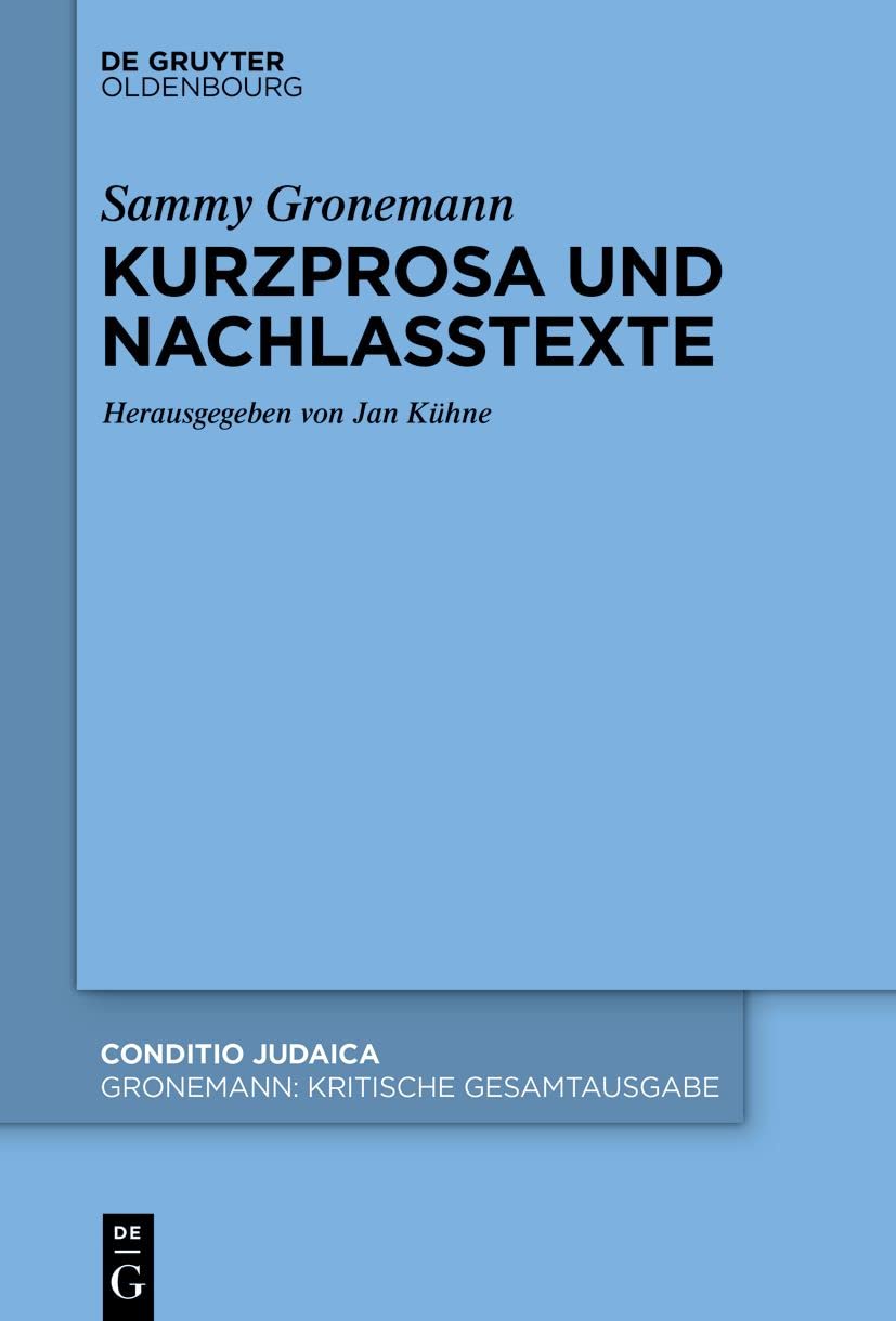 Kurzprosa und Nachlasstexte Band 6
