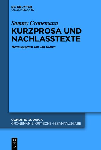 Kurzprosa und Nachlasstexte Band 6