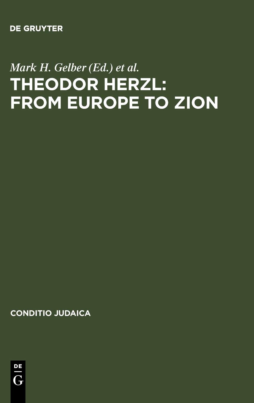 Theodor Herzl: From Europe to Zion