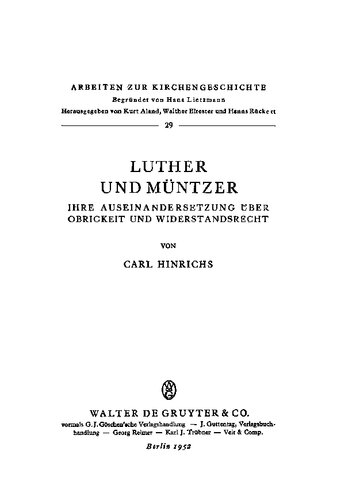 Luther und Müntzer: Ihre Auseinandersetzung über Obrigkeit und Widerstandsrecht