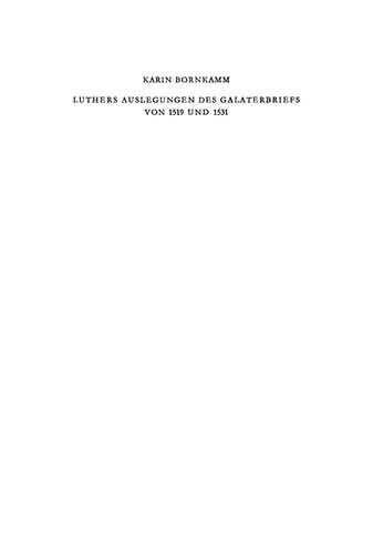 Luthers Auslegungen des Galaterbriefes von 1519 und 1531