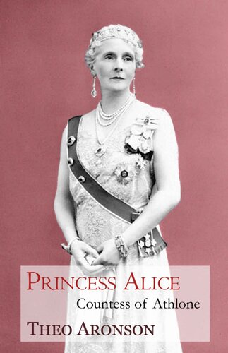 Princess Alice: Countess of Athlone