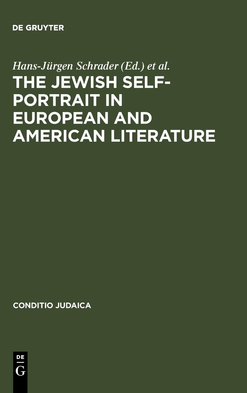 The Jewish Self-Portrait in European and American Literature