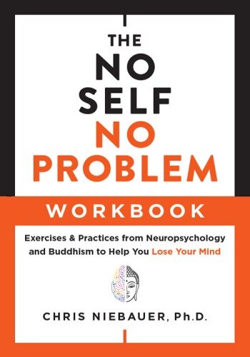 The No Self, No Problem Workbook