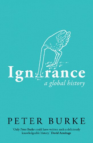 Ignorance: A Global History